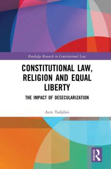 Constitutional Law Religion and Equal Liberty