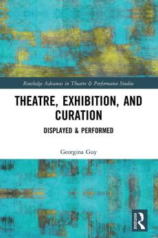 Theatre Exhibition and Curation