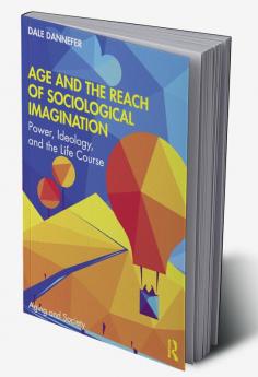 Age and the Reach of Sociological Imagination