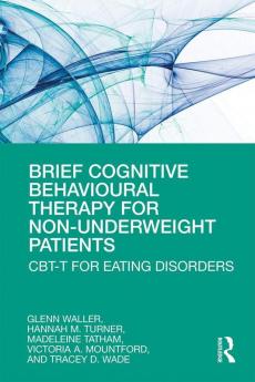 Brief Cognitive Behavioural Therapy for Non-Underweight Patients