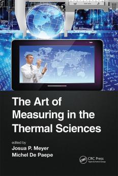 Art of Measuring in the Thermal Sciences