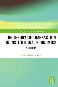 Theory of Transaction in Institutional Economics