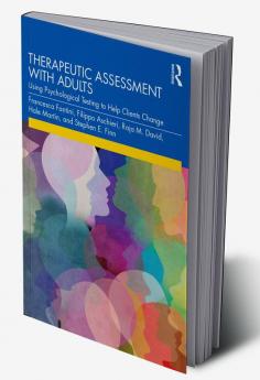 Therapeutic Assessment with Adults