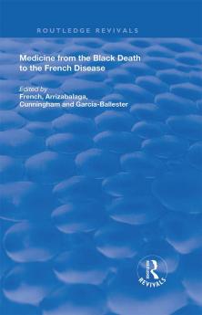Medicine from the Black Death to the French Disease