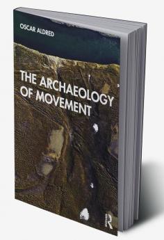 Archaeology of Movement