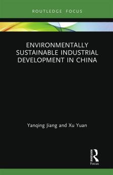 Environmentally Sustainable Industrial Development in China