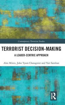 Terrorist Decision-Making