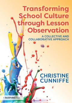 Transforming School Culture through Lesson Observation