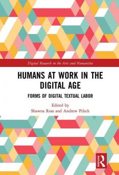 Humans at Work in the Digital Age