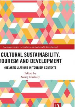 Cultural Sustainability Tourism and Development