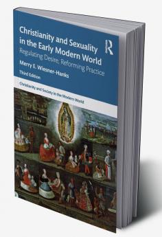 Christianity and Sexuality in the Early Modern World