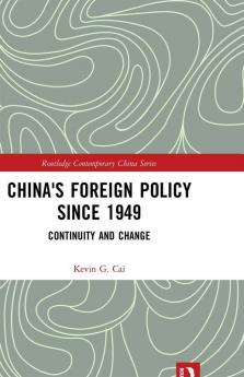 China's Foreign Policy since 1949