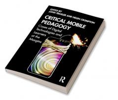 Critical Mobile Pedagogy