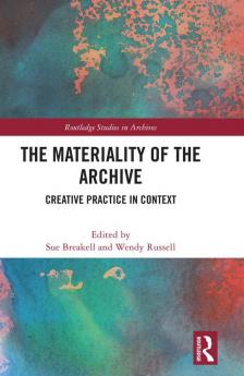 Materiality of the Archive