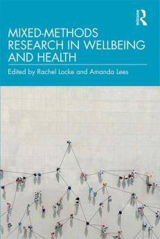 Mixed-Methods Research in Wellbeing and Health