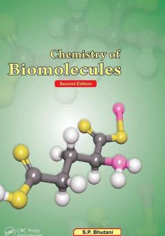 CHEMISTRY OF BIOMOLECULES SECOND EDITION