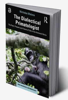 Dialectical Primatologist