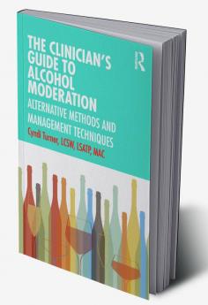 Clinician’s Guide to Alcohol Moderation