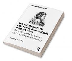 Philosophy of Cognitive-Behavioural Therapy (CBT)