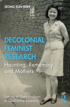 Decolonial Feminist Research