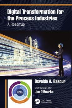 Digital Transformation for the Process Industries