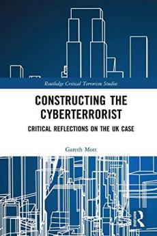 Constructing the Cyberterrorist