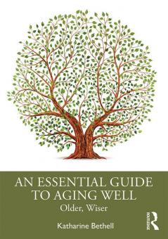Essential Guide to Aging Well