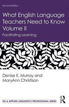 What English Language Teachers Need to Know Volume II