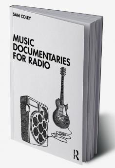 Music Documentaries for Radio