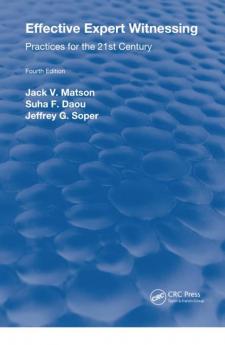 Effective Expert Witnessing Fourth Edition