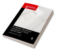 Routledge International Handbook of Critical Mental Health