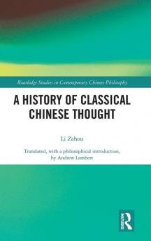 History of Classical Chinese Thought