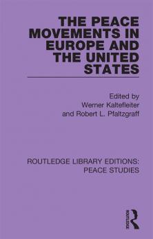 Peace Movements in Europe and the United States