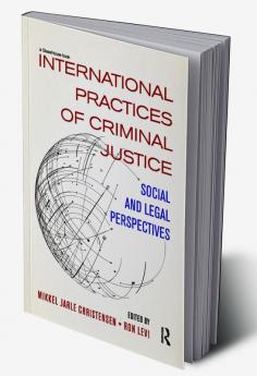 International Practices of Criminal Justice