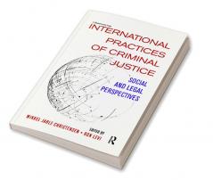 International Practices of Criminal Justice