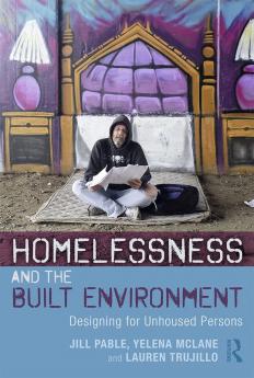 Homelessness and the Built Environment