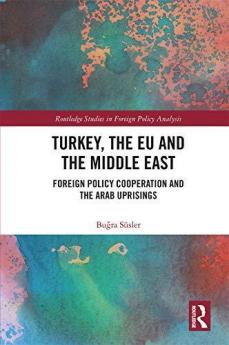 Turkey the EU and the Middle East