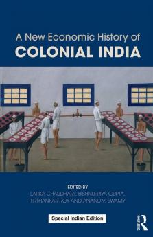 A New Economic History of Colonial India