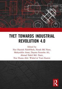 TVET Towards Industrial Revolution 4.0