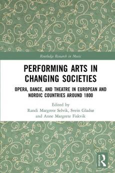 Performing Arts in Changing Societies