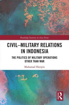 Civil-Military Relations in Indonesia