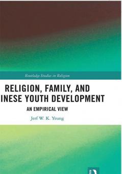 Religion Family and Chinese Youth Development