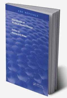 Handbook of Medical Device Design