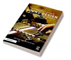 Filmmaker’s Guide to Sound Design