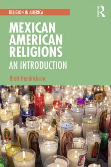 Mexican American Religions