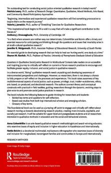 Questions in Qualitative Social Justice Research in Multicultural Contexts