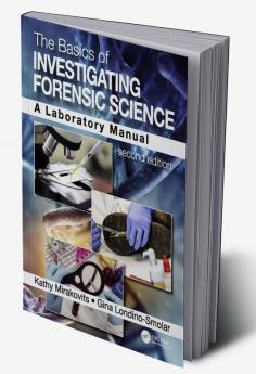 Basics of Investigating Forensic Science