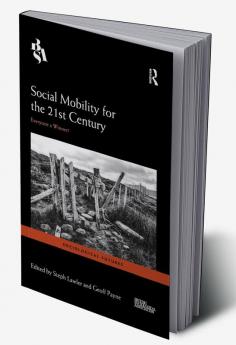 Social Mobility for the 21st Century