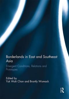 Borderlands in East and Southeast Asia