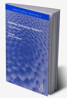 Fisheries Economics Volume II